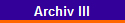 Archiv III