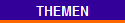 THEMEN