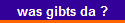 was gibts da ?