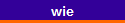 wie